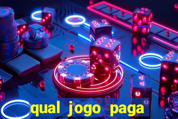 qual jogo paga mesmo de verdade